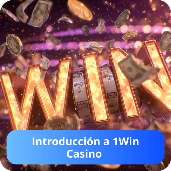 Introducción a 1Win Casino